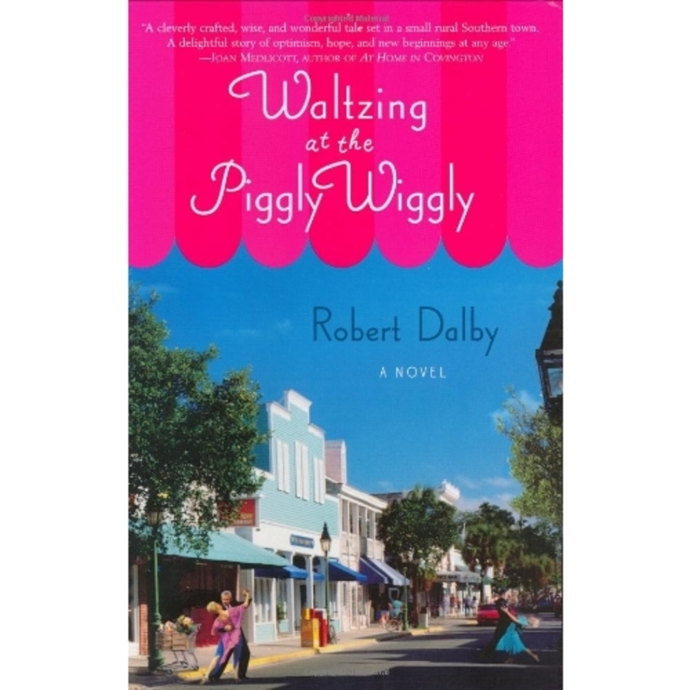 Waltzing at the Piggly Wiggly (Hardcover)